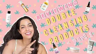 Thumbnail: DOUBLE CLEANSING PRODUCTS REVIEWED- PART1 - Nonsponsored! 