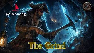 Thumbnail: WINDROSE - The Grind