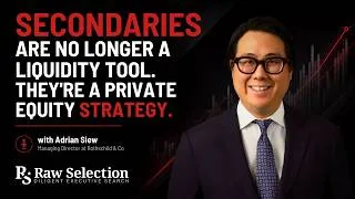 Thumbnail: Secondaries Are No Longer a Liquidity Tool. They’re a Private Equity Strategy.