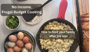 Thumbnail: How to feed a family with no income | Frugal | Low Income cooking