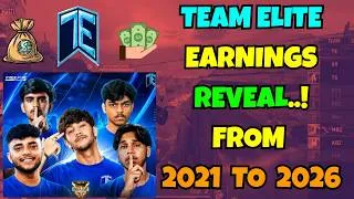 Thumbnail: TEAM ELITE FULL EARNING REVEAL FROM 2021 TO 2026 | TEAM ELITE