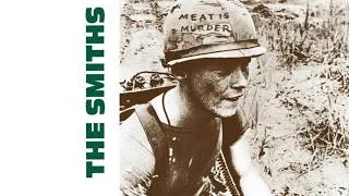 Thumbnail: The Smiths - Meat Is Murder (Full Album)