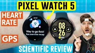 Thumbnail: NEW Pixel Watch 5 - Initial Scientific Review!