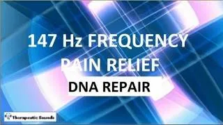 Thumbnail: 147 Hz Frequency Pain Relief & DNA RepairRelief|| Muscle Relaxation ||Creativity /Thinking/Analgesic