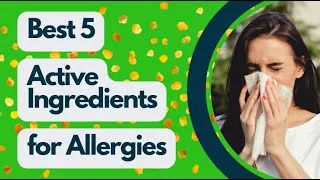 Thumbnail: Top 5 Active Ingredients for Allergies! 😷🌿 Discover Relief & Breathe Easy 🌬️