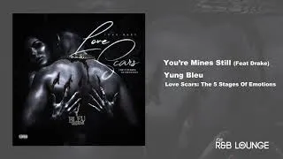 Thumbnail: Yung Bleu - You're Mines Still (Feat. Drake)