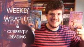 Thumbnail: Weekly Wrap Up & Currently Reading 4/12/17