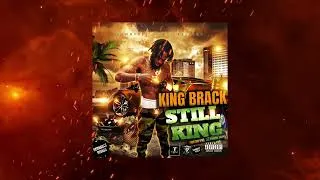 Thumbnail: King Brack - Still King Mixtape (Dj Young Gilly)