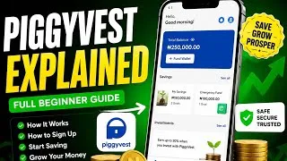 Thumbnail: PiggyVest Explained: Full Beginner Guide to Saving Money in Nigeria (Step-by-Step Tutorial)