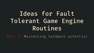 Thumbnail: Ideas for Fault Tolerant Engine Routines | Part 1 | Maximizing hardware potential