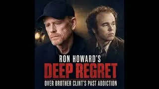 Thumbnail: Ron Howard Shares Deep Regrets Over Brother Clint's Past Addiction