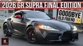 Thumbnail: All Good Things Must Come To An End! | 2026 Toyota GR Supra MkV Final Edition | Detailed Review
