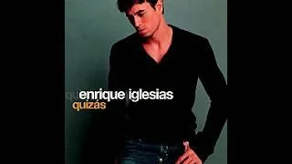 Thumbnail: Quizás | Enrique Iglesias