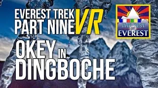 Thumbnail: VIRTUAL 360 Everest Trek Part 09 Okey In Dingboche