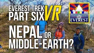 Thumbnail: VIRTUAL 360 Everest Trek Part 06 Nepal or Middle-Earth?