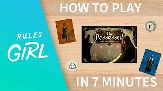 Thumbnail: How to Play The Possessed in 7 Minutes - Rules Girl