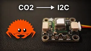 Thumbnail: Measuring CO2 using I2C & embedded Rust - moxi Ep1
