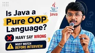 Thumbnail: Is Java a Pure OOP Language? | Why Java is NOT 100% Object-Oriented | Java Interview Question