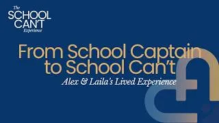 Thumbnail: #66 - School Captain to School Can't - Alex & Laila’s Lived Experience