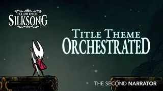 Thumbnail: Title Theme "Silksong" | Hollow Knight: Silksong Orchestrated