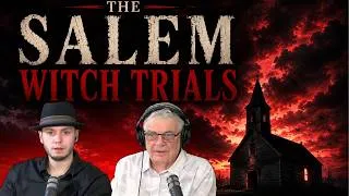 Thumbnail: The Salem Witch Trials: Myths, Lies, and Innocent Victims