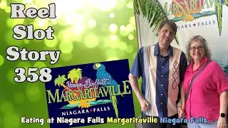 Thumbnail: Reel Slot Story 358: Margaritaville at Niagara Falls, Canada