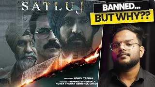 Thumbnail: India's Most Controversial Movie: SATLUJ