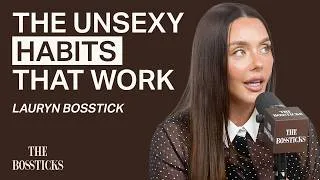 Thumbnail: Lauryn Bosstick On The Unsexy Habits That Keep You Feeling Sexy