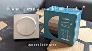Thumbnail: Make dimmable lights smart again! Testing the Tuya smart dimmer switch with Home Assistant