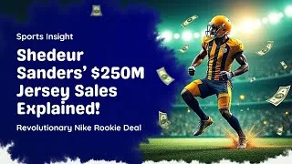 Thumbnail: Shedeur Sanders’ $250M Jersey Sales Shake NFL – Revolutionary Nike Rookie Deal!