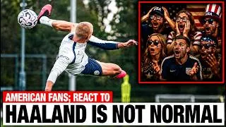 Thumbnail: American Fans; React To Why Erling Haaland's Goals Are NOT NORMAL