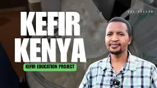 Thumbnail: How to Improve Gut Health with a Homemade Drink - Kefir Kenya (Nanyuki, Kenya)