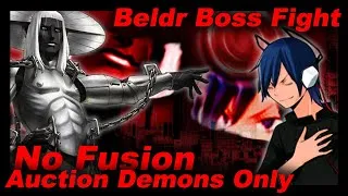 Thumbnail: Devil Survivor Overclocked [No Fusion, Auction Only Demons]: Beldr Boss Fight [No Commentary]