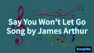 Thumbnail: Say You Won't Let Go (Lyrics) Video by James Arthur