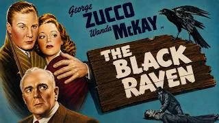Thumbnail: The BLACK RAVEN (1943) - George Zucco and Wanda McKay - Old Dark House MYSTERY