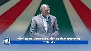 Thumbnail: Murkomen warns opposition against interfering  with IEBC