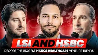Thumbnail: H1 2026 Healthcare Venture Trends with Henry Peck of LSI and Jon Norris of HSBC Innovation Banking.