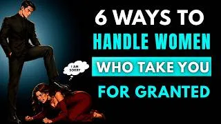 Thumbnail: 6 Stoic Ways to Handle a Woman Who Takes You for Granted — Without Chasing or Begging