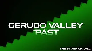 Thumbnail: Gerudo Valley Past (Zelda: Ocarina of Time Remix)
