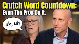 Thumbnail: Crutch Word Countdown: Even The Pros Do It.