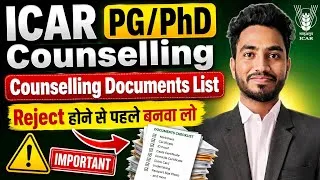 Thumbnail: ICAR Counselling PG/Phd🚨 Counselling Documents List ✅ Avoid Rejection 🥺
