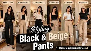 Thumbnail: How to Style Black & Beige Pants : Create Endless Outfits For Events  With Just 2 Color Bottomwears