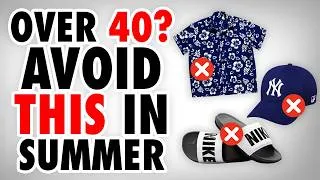 Thumbnail: 10 Things Gentlemen OVER 40 NEVER Wear in Summer