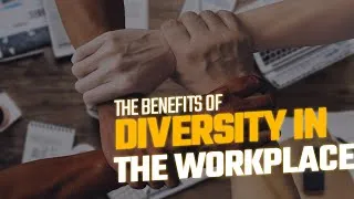 Thumbnail: The Benefits of Diversity in the Workplace