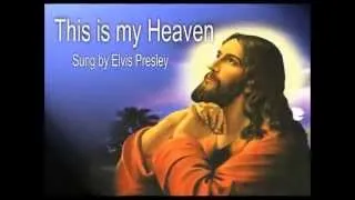 Thumbnail: Elvis~~ This is my Heaven