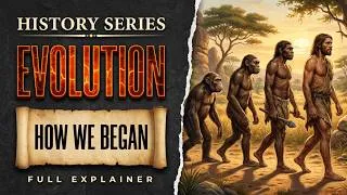 Thumbnail: Human Evolution: The Story of How We Became Human