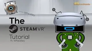 Thumbnail: THE SteamVR™ Tutorial (ft. Wheatley) | @TheSupremePancake