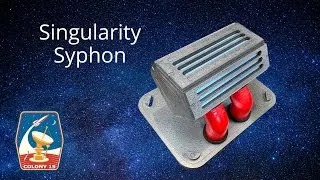 Thumbnail: Colony 15 Singularity Syphon - How to Assemble