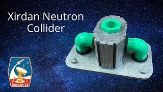 Thumbnail: Colony 15 Neutron Collider - How to Assemble