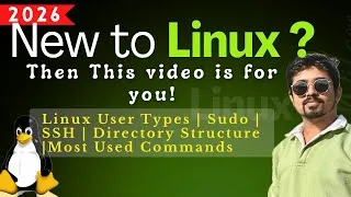Thumbnail: Linux Fundamentals: Users Types, Sudo, SSH & Most Used Commands